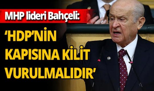 MHP lideri Bahçeli’den sert sözler!