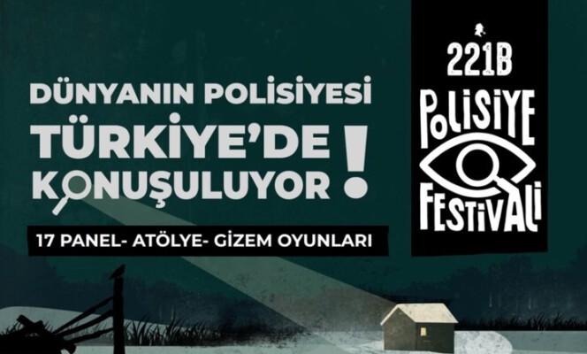 Türkiye’nin İlk ve Tek Polisiye Kültür Dergisi 221B, 5. Yaşını Polisiye Festivaliyle Kutluyor!