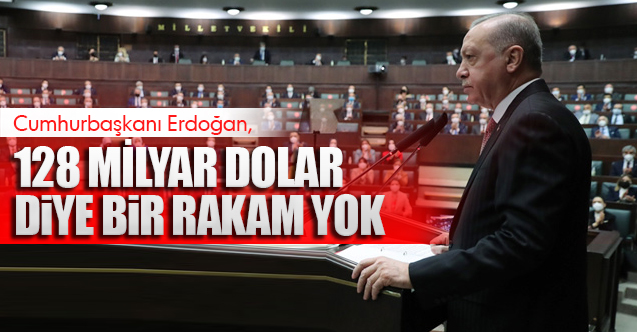 Erdoğan 128 Milyara Son Noktayı Koydu!
