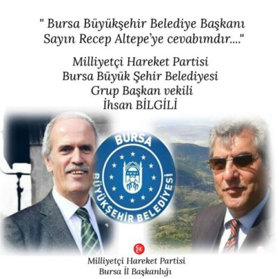 MHP grubunun samimi eleştirileri Bursa’nın ve aziz Bursalıların haklarını savunmak ve korumak içindir