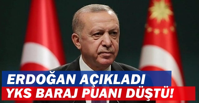 Erdoğan duyurdu: YKS barajı düştü!