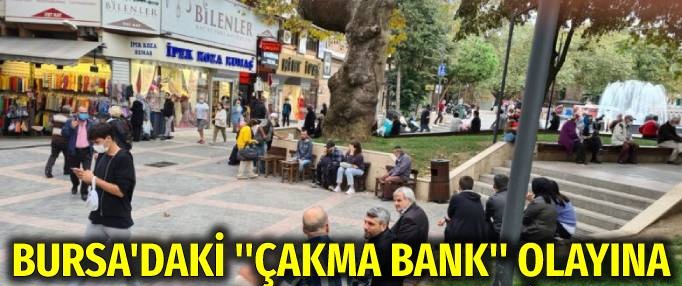 Bursa’daki ÇAKMA BANK Olayında Dikkatleri Üstüne Çeken Detay! Aktaş Ankara Tarafından Neden Uyarıldı!