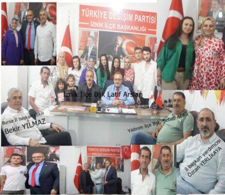 Türkiye Değişim Patisi Bursa İl Başkanlığı’ndan İznik İlçe Başkanlığına Jet Ziyaret!