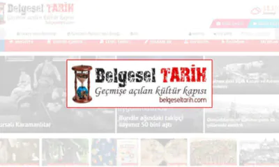 www. belgeseltarih.com Tarihe Işık Tutuyor, Geleceği Aydınlatıyor!