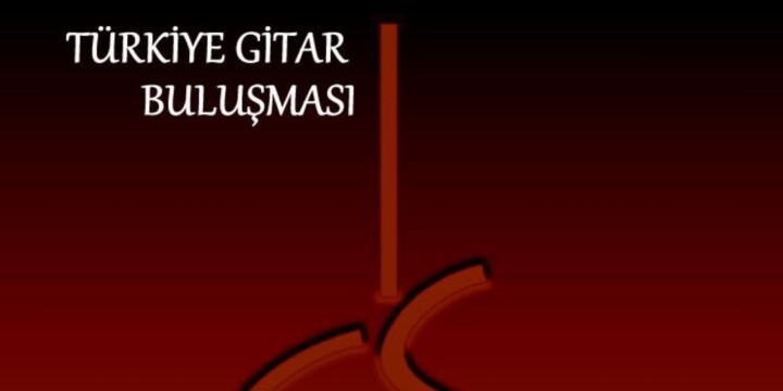 15. Türkiye Gitar Buluşması Başlıyor!