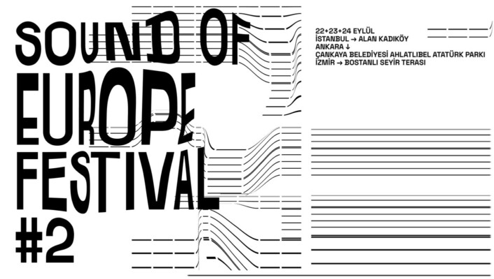 Sound of Europe Festivali’nin İkinci Edisyonu Sona Erdi