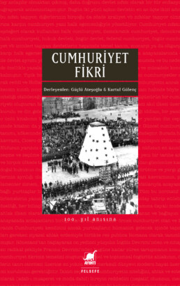 CUMHURİYETİMİZİN 100. YILI ANISINA AYRINTI YAYINLARI’NDAN, ÇOK ÖZEL BİR DERLEME…GÜÇLÜ ATEŞOĞLU ve KURTUL GÜLENÇ’İN “CUMHURİYET FİKRİ” KİTABI RAFLARDA!