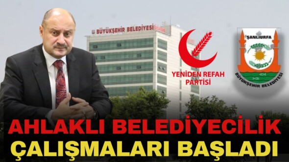 Şanlıurfa Büyükşehir Belediyesi’nden Türkiye’de bir ilk!