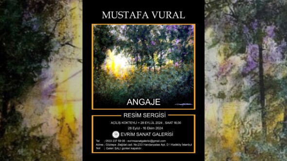 Evrim Sanat Galerisi’nde Mustafa Vural’ın “Angaje” Kişisel Sergisi Açıldı.
