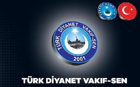 Türk Diyanet Vakıf-Sen’den Akademik Başarıya Vefa ve Adalet Çağrısı “Doktora Yapan Din Görevlileri Hak Ettikleri Değeri Görmeli!”