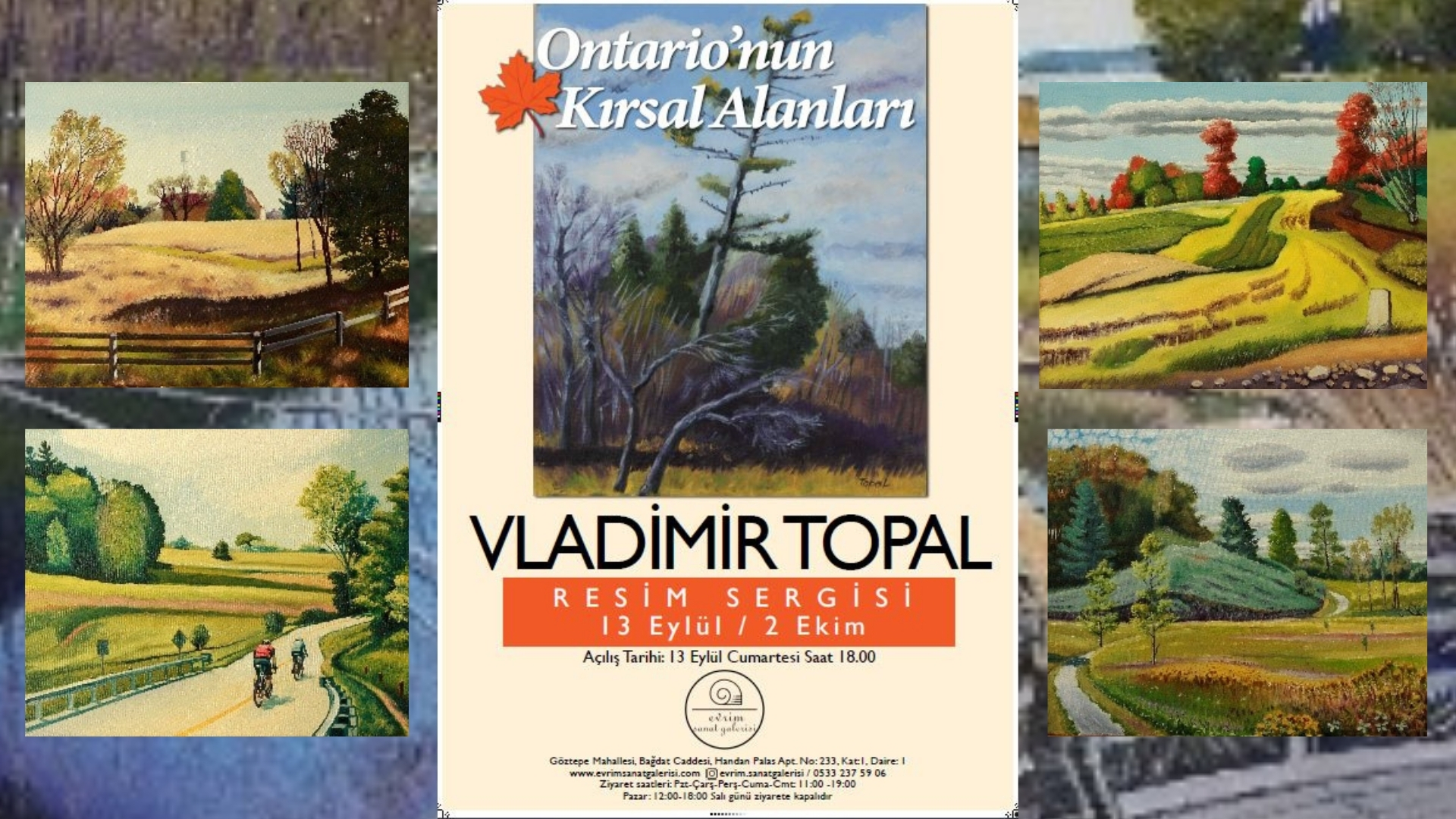 Uluslararası Ressam Vladimir Topal’dan Sezonun İlk Sergisi “Ontario’nun Kırsal Alanları İstanbul’da”
