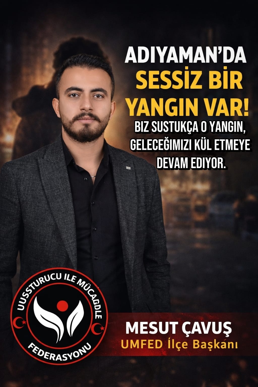 Adıyaman’da Uyuşturucu Alarmı: “Sessiz Bir Yangınla Karşı Karşıyayız”