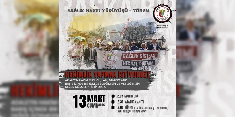 Bursa Tabip Odası Sağlık Hakkı İçin Yürüdü!