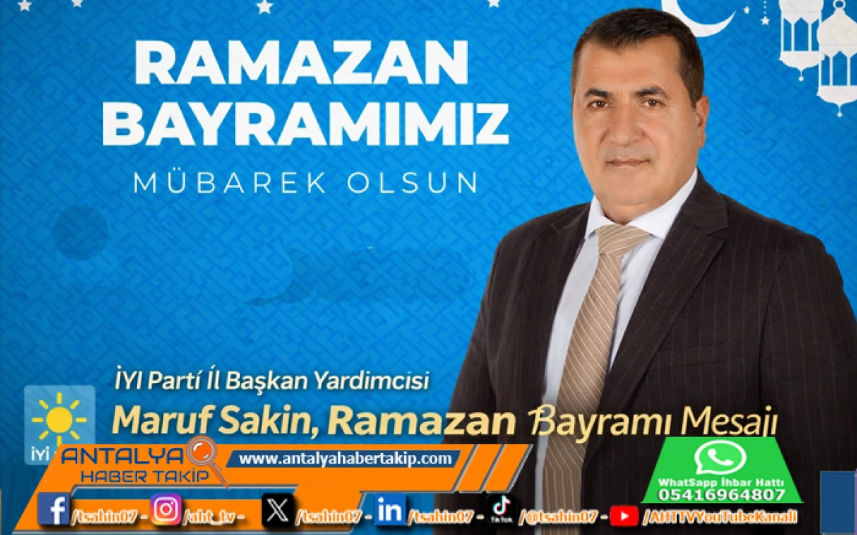İYİ Parti Antalya’da Sosyal Politikaların Önemli İsmi: Maruf Sakin