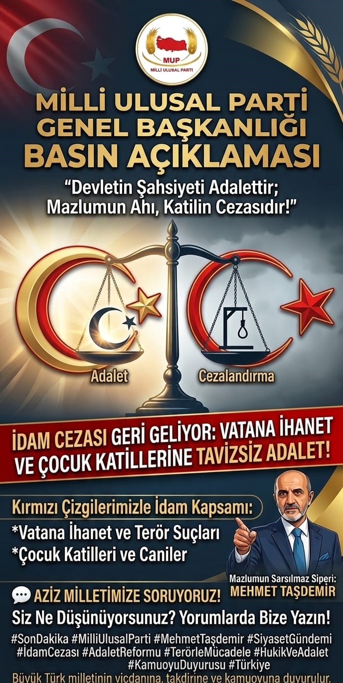 “Devletin Şahsiyeti Adalettir; Mazlumun Ahı, Katilin Cezasıdır” Başlıklı Açıklama Kamuoyuna Duyuruldu