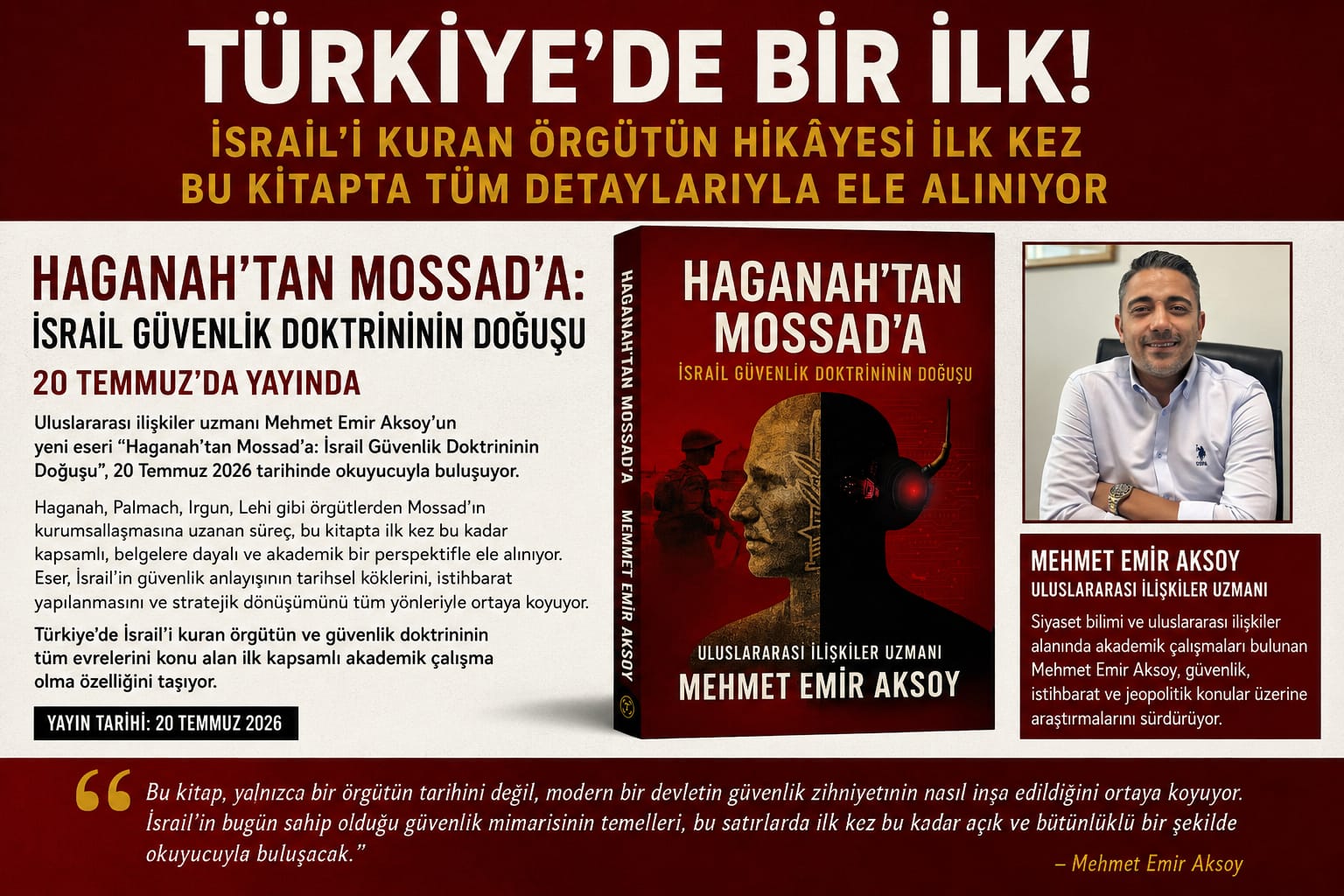 Mehmet Emir Aksoy’dan Türkiye’de Bir İlk: Haganah’dan Mossad’a Uzanan İsrail Güvenlik Tarihini Anlatan Kapsamlı Eser 20 Temmuz’da Yayımlanıyor