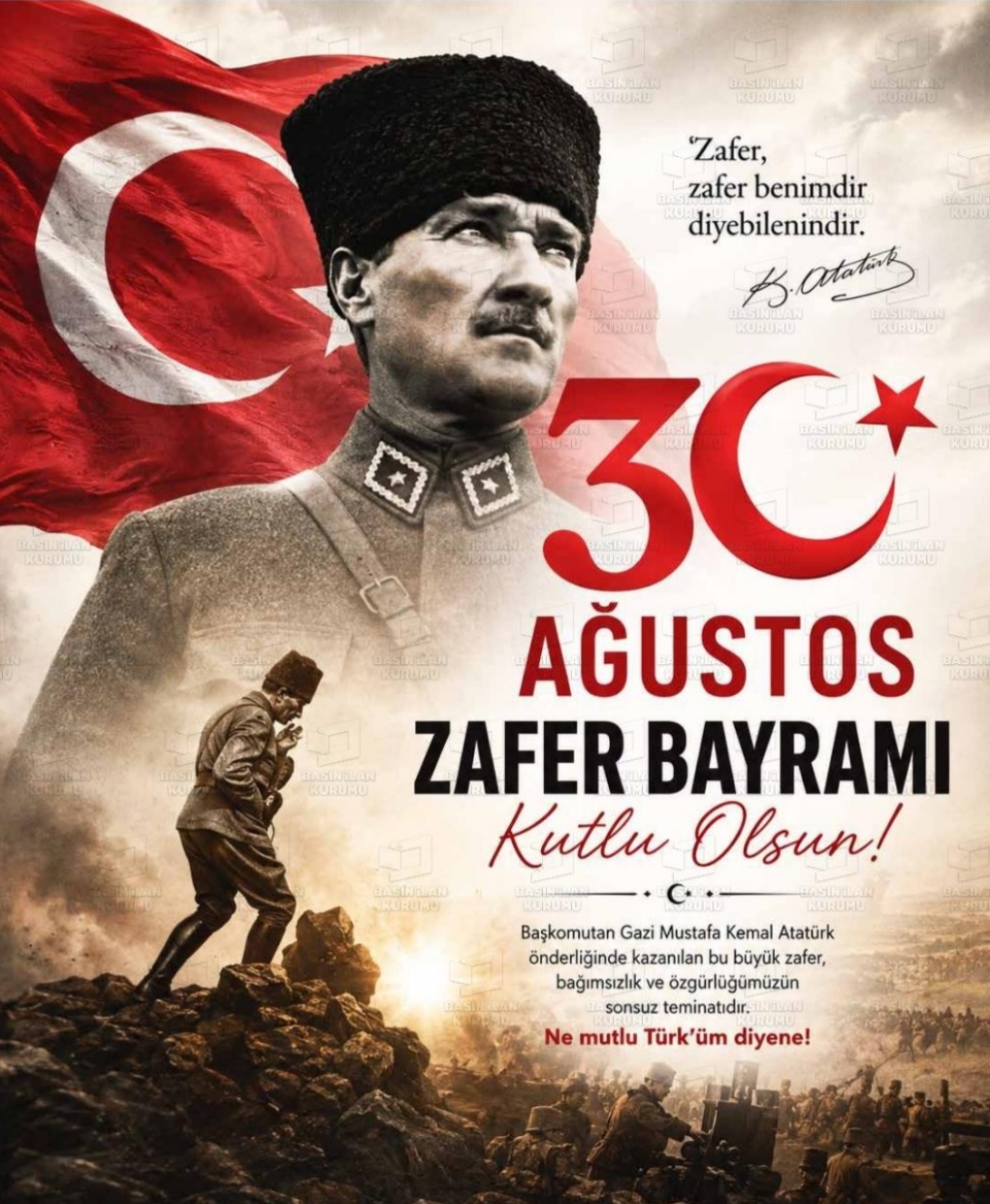 30 AĞUSTOS: ÖZGÜRLÜĞÜN VE BAĞIMSIZLIĞIN ZAFERİ