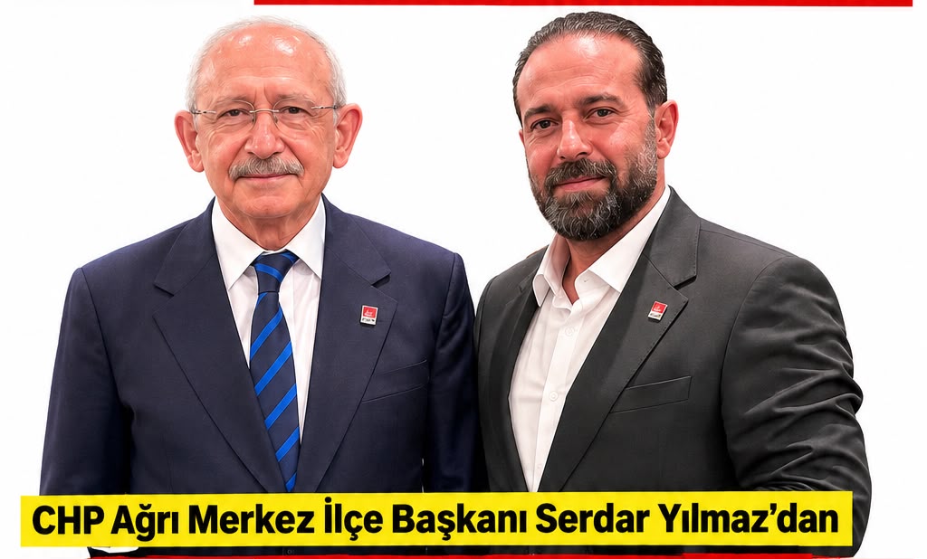 CHP Ağrı Merkez İlçe Başkanı Serdar Yılmaz’dan Ankara’da Dikkat Çeken Görüşme