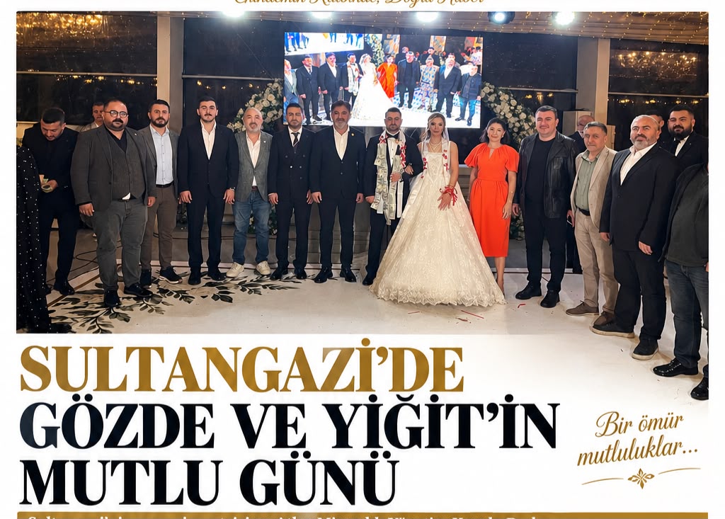 Sultangazi’de Gözde ve Yiğit’in mutlu günü: Ekmekci ailesi düğünde buluştu